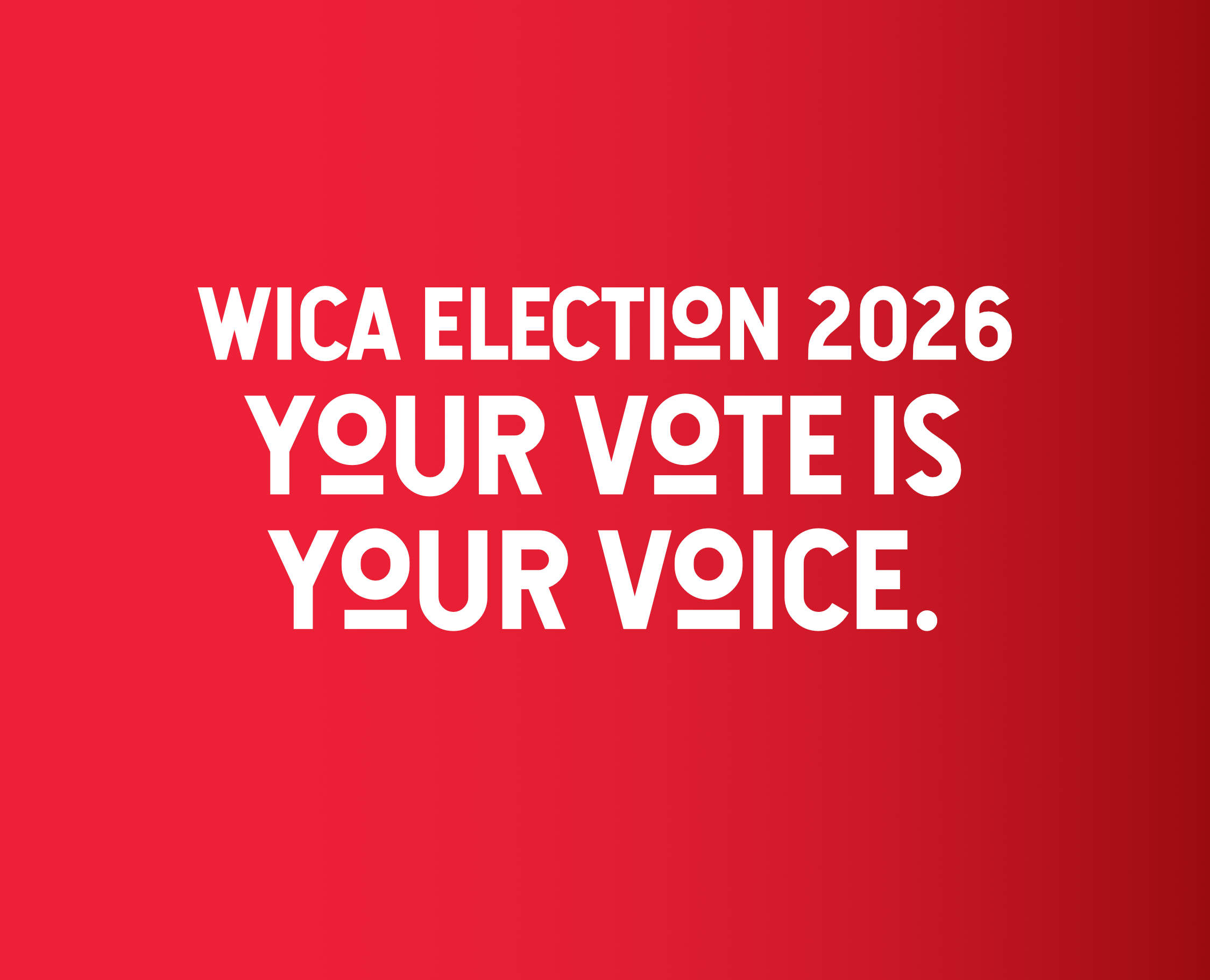 WICA Elections 2026 your vote is your right